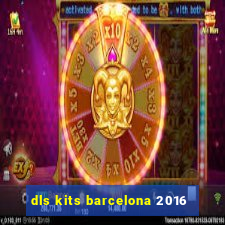 dls kits barcelona 2016